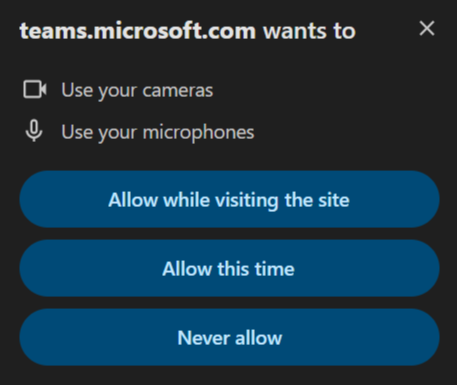 Teams mic and  camera permissions popup with buttons to allow never, once only, or always